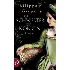 Die Schwester der Königin | Philippa Gregory, Ulrike Seeberger (ISBN: 9783746633701)