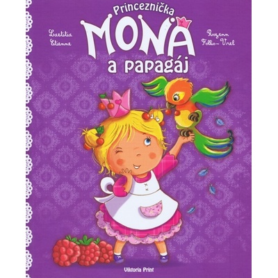 Princez.Mona a papagáj VP - Etienne
