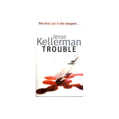 Trouble - Jesse Kellerman