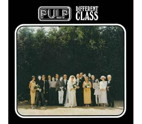 PULP - DIFFERENT CLASS LP
