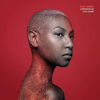 Dominique Fils-Aimé - Stay Tuned (LP) (623339227711)