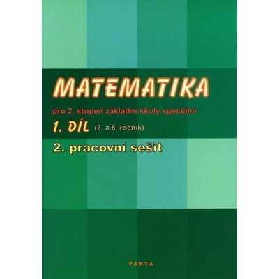 Matematika pro 2. stupeň ZŠ speciální, 2. pracovní sešit (pro 8. ročník)