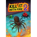 Kill It With Fire 2