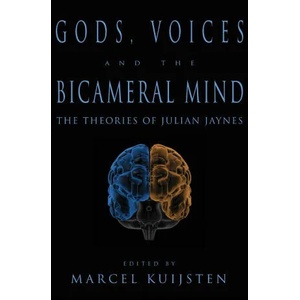 Gods, Voices, and the Bicameral Mind | Marcel Kuijsten (ISBN: 9780979074486)
