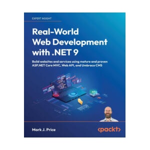 Real-World Web Development with . NET 9 | Mark J. Price (ISBN: 9781835880388)