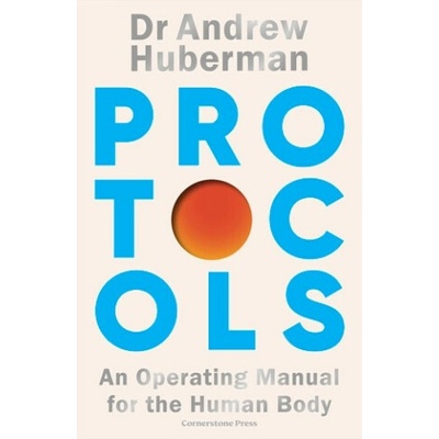 Protocols Andrew Huberman