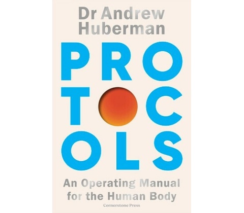 Protocols Andrew Huberman