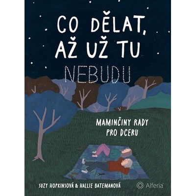 Co dělat, až už tu nebudu