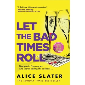 Let the bad times roll (ISBN: 9781529385427)