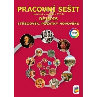 Dějepis 7 - Středověk, počátky novověku (barevný pracovní sešit) - Robert Antonín