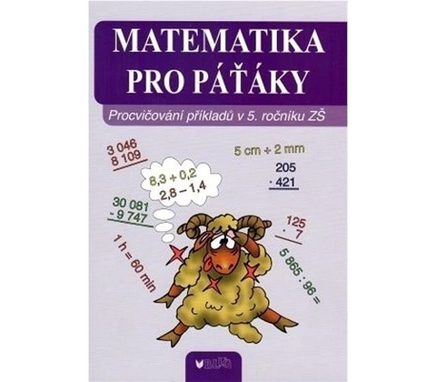 Matematika pro páťáky - Hana Daňková