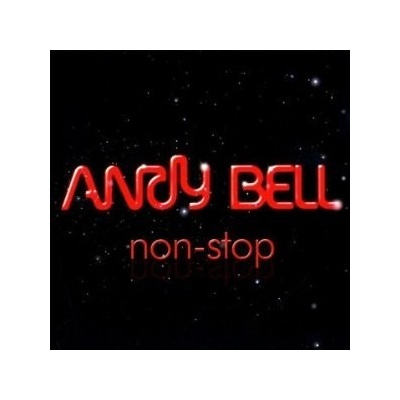 Andy Bell - Non-Stop CD