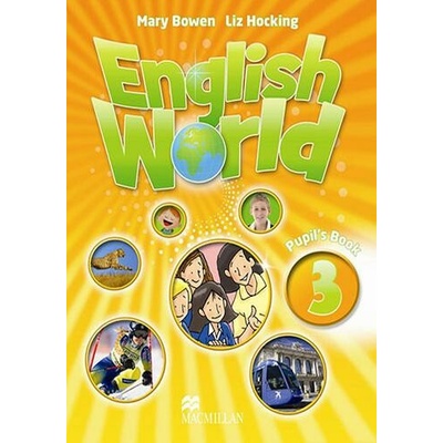 English World 3 Pupil's Book - Mary Bowen , Liz Hocking