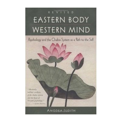 Eastern Body, Western Mind A. Judith Psychology