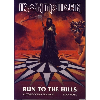 Iron Maiden- Run to the hills autorizovaná biografie