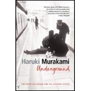 Underground - Haruki Murakami