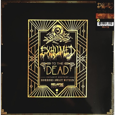 EXHUMED - TO THE DEAD PREORDER: 30.8.2022 LP