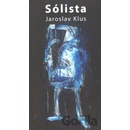 Sólista - Klus Jaroslav