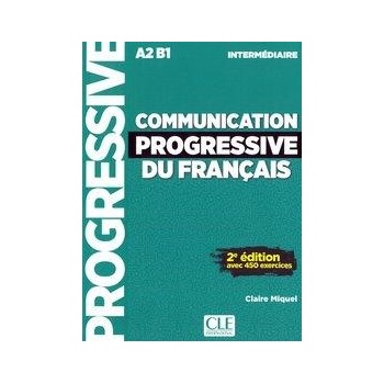 Communication progressive du franais. Niveau intermdiaire. Schlerbuch Miquel ClairePaperback