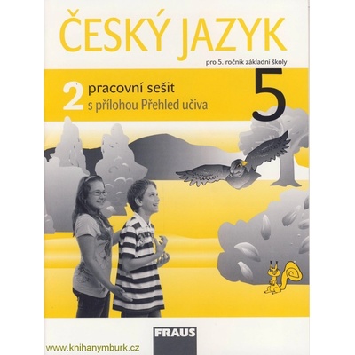 Český jazyk 5/2.díl PS Fraus KOSOVÁ J.,BABUŠOVÁ G.,