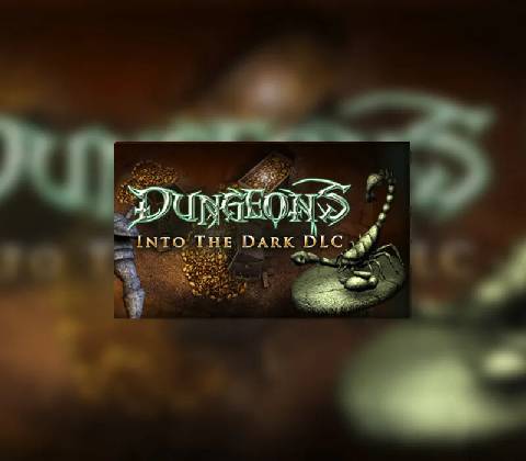 Dungeons: Into the Dark