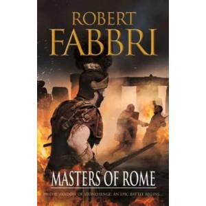 Masters of Rome | Robert Fabbri (2015)