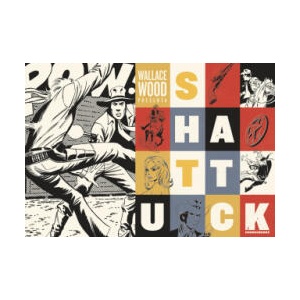 Shattuck | Wally Wood (ISBN: 9788892970557)