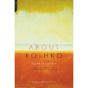 About Rothko | Dore Ashton (ISBN: 9780306812644)