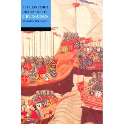 Oxford History of the Crusades | Jonathan Riley-Smith