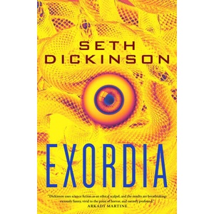 Exordia | DICKINSON SETH (ISBN: 9781250233028)