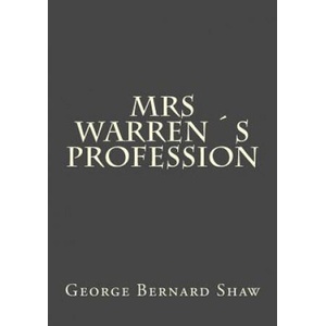 Mrs Warrens Profession | George Bernard Shaw (ISBN: 9781975683429)