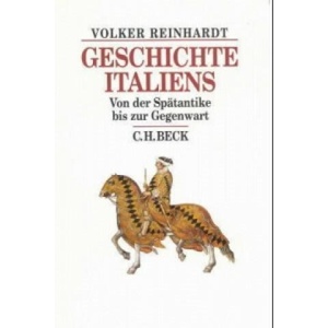 Geschichte Italiens | Volker Reinhardt (ISBN: 9783406502842)