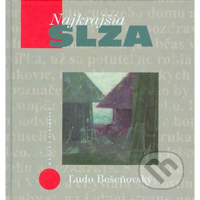 Najkrajšia slza - Ľudo Bešeňovský