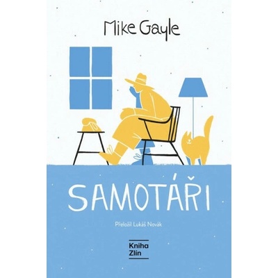 Samotáři - Mike Gayle