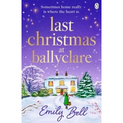 Last Christmas at Ballyclare - Emily Bell