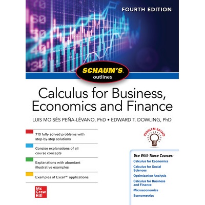 Schaum's Outline of Calculus for Business, Economics and Finance, Fourth Edition Moises Pena-Levano LuisPaperback