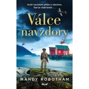 Válce navzdory