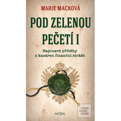 Pod zelenou pečetí - Marie Macková