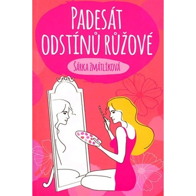 Padesát odstínů růžové
