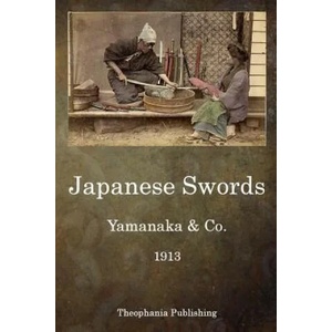 Japanese Swords | Yamanaka &amp; Co (ISBN: 9781515277279)