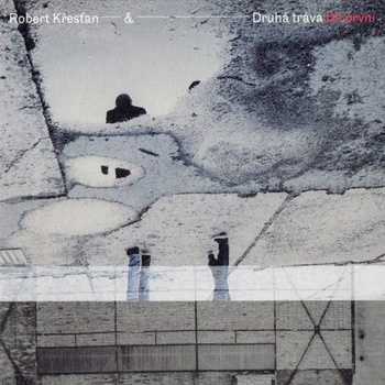 Křesťan Robert & Druhá tráva: Díl první CD