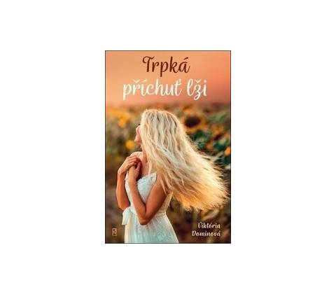 Trpká příchuť lži