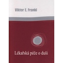 Lékařská péče o duši - Frankl Viktor E.