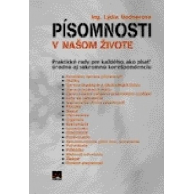 Písomnosti v našom živote - Lýdia Bednárová