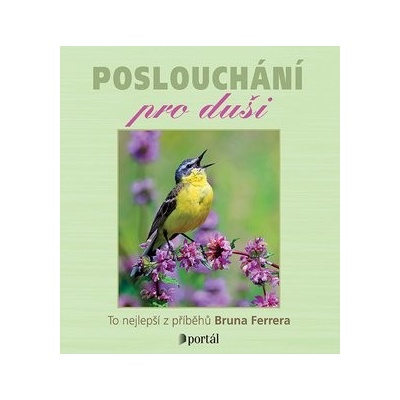 Poslouchání pro duši - Bruno Ferrero
