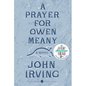 A Prayer for Owen Meany | John Irving (ISBN: 9780062284853)