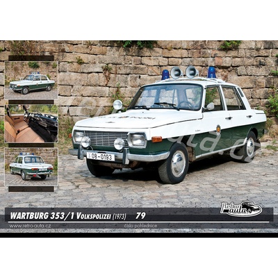 Pohlednice č. 79 - WARTBURG 353/1 Volkspolizei (1973)