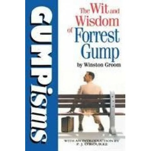 Gumpisms: The Wit & Wisdom Of Forrest Gump | Winston Groom (ISBN: 9780552143219)