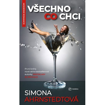 Všechno, co chci - Simona Ahrnstedtová