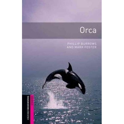 Oxford Bookworms Library Starter Orca